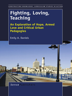 cover image of Fighting, Loving, Teaching